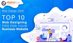 Web Design 2020: Top 10 Web Designing Tips For Your Business Website